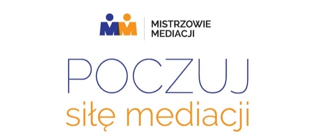 Ogolnopolski Konkurs Mistrzowie Mediacji - patronat i relacja