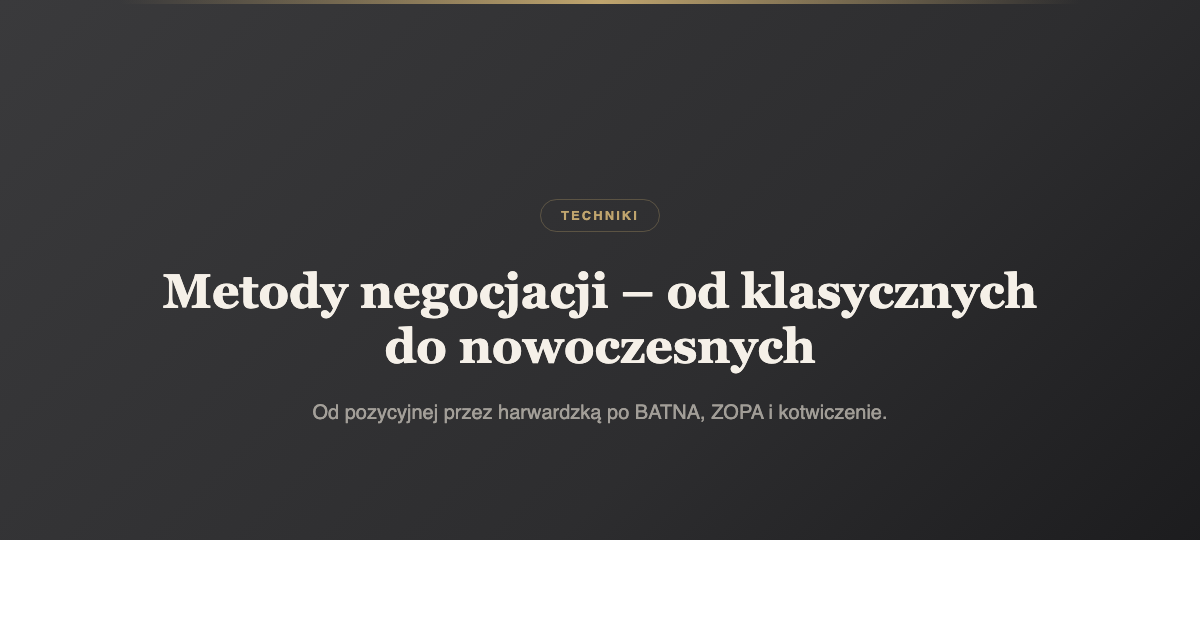 Metody negocjacji przeglad od klasycznych do nowoczesnych